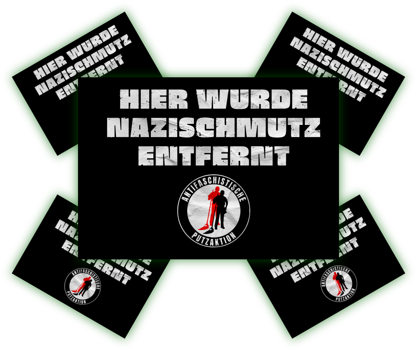 Plakat mit der Aufschrift "Hier wurde Nazischmutz entfernt" und dem Logo einer antifaschistischen Putzaktion.