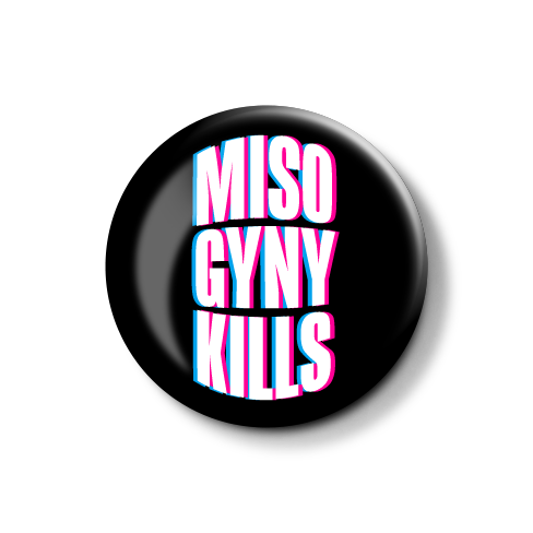 Stylisierte Darstellung des Slogans "Misogyny Kills" in auffälliger Schriftart auf schwarzem Hintergrund.