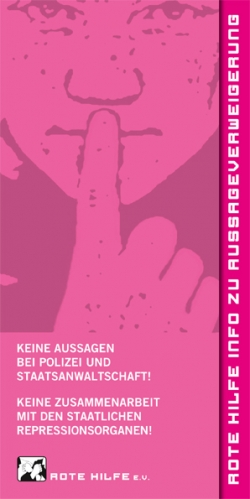 Bitte sagen Sie jetzt nichts! Rote Hilfe e.V.