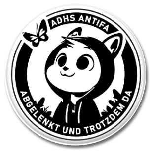 Aufkleber mit einem cartoonhaften Tiercharakter in einem Kapuzenpullover, umgeben von einer Schmetterlingsillustration und dem Schriftzug „ADHS ANTIFA – Abgelenkt und trotzdem da“.